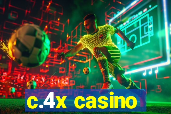 c.4x casino